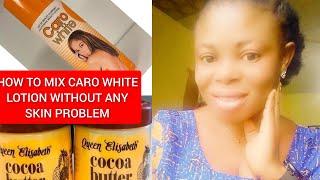 HOW TO PROMIX CARO WHITE LOTION WITH ELIZABETH COCOA BUTTER FOR UNIQUE SKIN TONEtrending skincare [upl. by Logan]