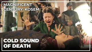 Kosems Most Painful Day  Magnificent Century Kosem Special Scenes [upl. by Troth963]