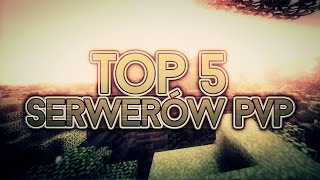 Minecraft TOP 5  SERWERY PVP PREMIUMNONPREMIUM [upl. by Sachiko809]