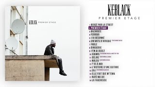 KeBlack  Premier Étage Audio Officiel [upl. by Voss682]