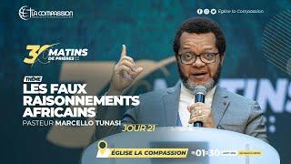 Les faux raisonnements africains  Partie 7  Pasteur MARCELLO TUNASI 30 matins de prières jour 21 [upl. by Eirrehs]