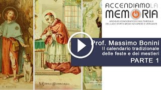 Il calendario tradizionale delle feste e dei mestieri  parte 1 [upl. by Yellac]