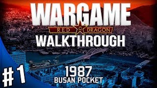 Wargame Red Dragon Gameplay Walkthrough  Busan Pocket Part 1 [upl. by Ekralc914]