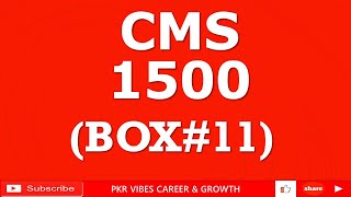 CMS 1500 CLAIM FORM BOX11 INSUREDS POLICY GROUP OR FECA NUMBER patient cms1500 rcmtraining [upl. by Ettesoj]