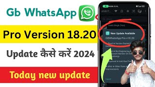 gb WhatsApp pro v1820 update  gb WhatsApp pro version 1820 update kaise kare  GbWhatsapp pro [upl. by Rebak]