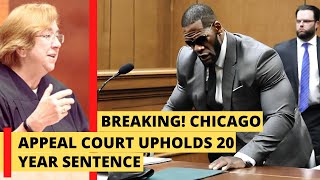 Chicago Court of Appeals shamelessly uphold R Kelly’s conviction and 20 year sentence [upl. by Hokanson702]