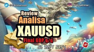 REVIEW Analisa Teknikal XAUUSD tgl 26 Sept 2024 [upl. by Eimak23]