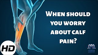 When Should You Worry About Calf Pain [upl. by Baxie]