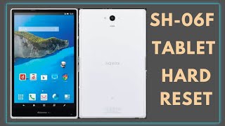 SH06F Tablet Hard Reset [upl. by Yrrehc777]