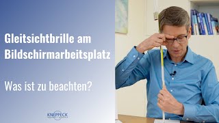 Gleitsichtbrille am Bildschirmarbeitsplatz  Was gibt es zu beachten [upl. by Ellerd]