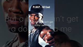 PIMP  50 Cent  Lyrics [upl. by Festatus]