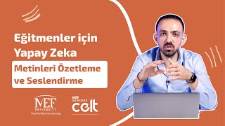 Eğitmenler için Yapay Zeka  Metinleri Özetleme ve Seslendirme [upl. by Yecies]