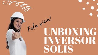 UNBOXING do inversor SOLIS de 5 kWp [upl. by Leelaj]