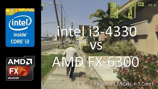 intel i3 4330 vs AMD FX 6300 in GTA 5 part 1 [upl. by Alidia]