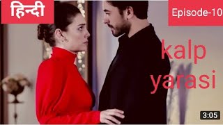 kalp yarasiEpisode10hindi explanation [upl. by Ayinat]