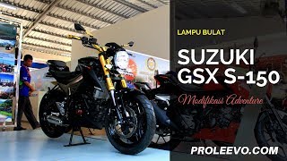 Suzuki GSX S150 Modif PRJ Bukan Bandit 150  Proleevo Channel [upl. by Gilles]