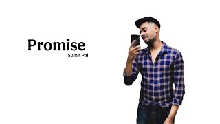 Promise Sumit Pal Official Audio [upl. by Aniar]