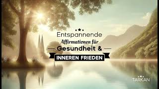 200 Affirmationen für Gesundheit und innere Frieden [upl. by Apostles]