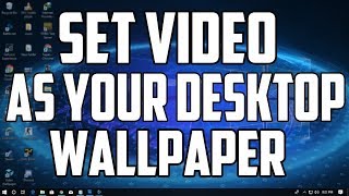 How To Set a Video as Your Desktop Wallpaper In Windows 10 [upl. by Edythe158]