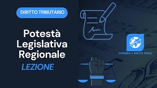 Diritto Tributario 15  Potestà Legislativa Regionale [upl. by Nodnerb]