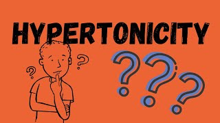 What is hypertonicity [upl. by Keir231]