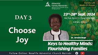 Family Life Week  Choose Joy  Keys to Healthy Minds Flourishing Families Dr Jerusha Muga [upl. by Ardiekal]