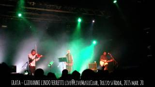 IRATA – GIOVANNI LINDO FERRETTI liveLiveMusicClub Trezzo sAdda 2015 mar 20  TAVproduction [upl. by Filide]