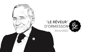 Bon Entendeur  quotle Rêveurquot dOrmesson Winter 2022 [upl. by Lesko]