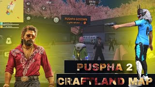 PUSPHA 2 CRAFTLAND MAP IN FREE FIRE gaming freefire viralvideo pushpa2 [upl. by Macrae]