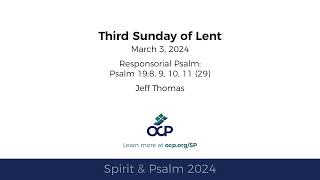 Spirit amp Psalm  3rd Sunday of Lent 2024  Year B  Psalm 19  Thomas [upl. by Groos]