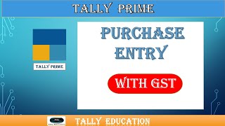 Purchase Entry with GST in Tally Prime Local Gst Tax and IGST TaxAuto Calculate GST in Tally Prime [upl. by Misab116]