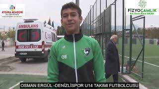 OSMAN ERGÜL DENİZLİSPOR U14 TAKIMI FUTBOLCUSU [upl. by Aloysius]