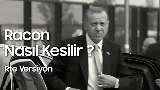 Racon Nasıl Kesilir   Recep Tayyip Erdoğan  Polat Alemdar [upl. by Idnod]