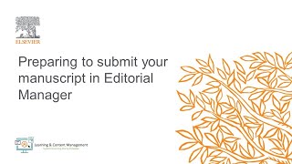 Preparing to submit your manuscript in Editorial Manager [upl. by Aicirt]