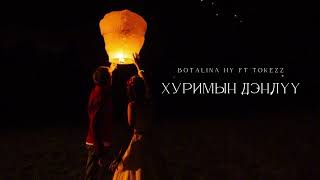 TokeZz x Botalina Hy  Hurimin Denluu  Official Audio [upl. by Downe]