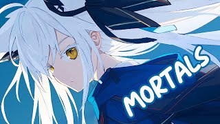 Nightcore  Mortals Lyrics [upl. by Gosney]