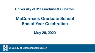 McCormack Graduate School End of Year Celebration [upl. by Enelime]