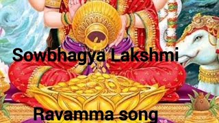 Sowbhagya Lakshmi ravamma song [upl. by Docilu]