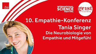 Tania Singer Die Neurobiologie von Empathie und Mitgefühl  10 EmpathieKonferenz [upl. by Eniamurt]