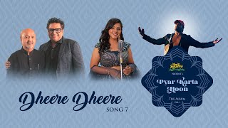 Dheere Dheere Studio Version  Pyar Karta Hoon The Album Shameer Tandon Sameer Anjaan Sireesha [upl. by Gombosi]