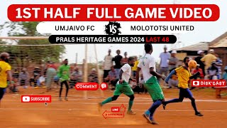 MOLOTOTSI UNITED 🆚 UMJAIVO FC  PRALS HERITAGE GAMES 2024  KASI DISKI TO THE WORLD  DISKCAST [upl. by Hartzel508]