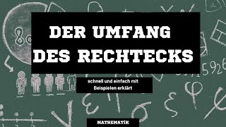 Der Umfang eines Rechtecks  Formel zur Berechnung des Umfangs eines Rechtecks  Mathematik [upl. by Daryn898]