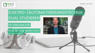 ElektroAutomatisierungstechnik dual studieren  Interview mit Prof Dr Koch [upl. by Ilocin]