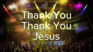 Thank You Thank You Jesus  Chicago Mass Choir Lyric Video [upl. by Richman827]