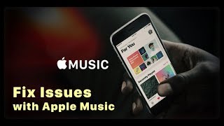 How to Fix Issues with Apple Music [upl. by Parker]