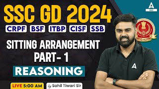 SSC GD 2024  SSC GD Reasoning Class By Sahil Tiwari  SSC GD Reasoning Sitting Arrangement Part 1 [upl. by Pete110]