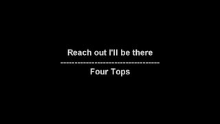 Reach out Ill be there  Four Tops  lyrics [upl. by Ambrosia504]