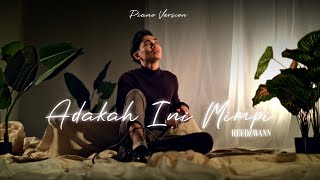 Reedzwann  Adakah Ini Mimpi Piano Version Official Music Video [upl. by Vahe]