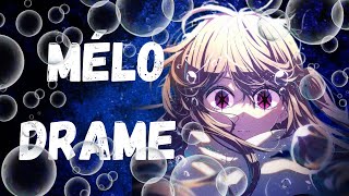 Nightcore AMV  🫧Mélodrame🫧  Loïc Nottet [upl. by Rogergcam]