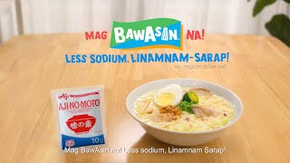 Mag BawAsin with AJINOMOTO® Umami Seasoning [upl. by Jenna]